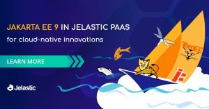 Jakarta EE 9 Now Available within Jelastic PaaS