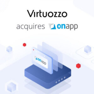 Virtuozzo Has Acquired Onapp, Enabling More Comprehensive Intuitive Cloud Infrastructure Solutions For Service Providers