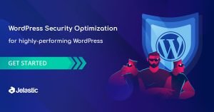 WordPress Security Optimization for High-Performing Websites