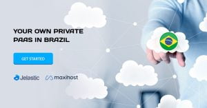 Jelastic and Maxihost Launch Private PaaS Solution in Brazil