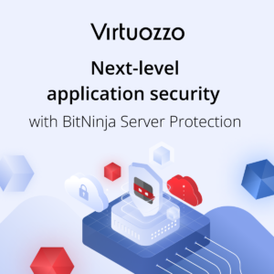 Protect your servers with BitNinja Security in the Virtuozzo Application Platform