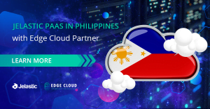 Edge Cloud Launches Platform as a Service (PaaS) Powered by Jelastic in Philippines