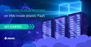 Windows Cloud Hosting on VMs inside Jelastic PaaS