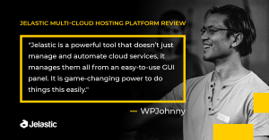 Jelastic Multi-Cloud Hosting Platform Review by WPJohnny