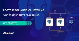 PostgreSQL Auto-Clustering with Asynchronous Master-Slave Replication