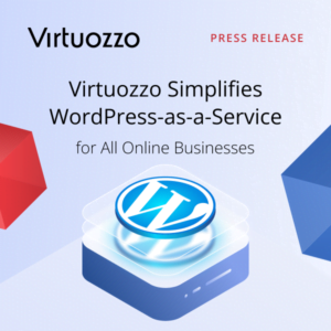 Virtuozzo Simplifies WordPress-as-a-Service for All Online Businesses