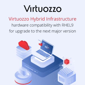 Virtuozzo Hybrid Infrastructure: hardware compatibility for future major releases